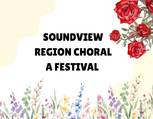 Soundview Region Choral A Festival